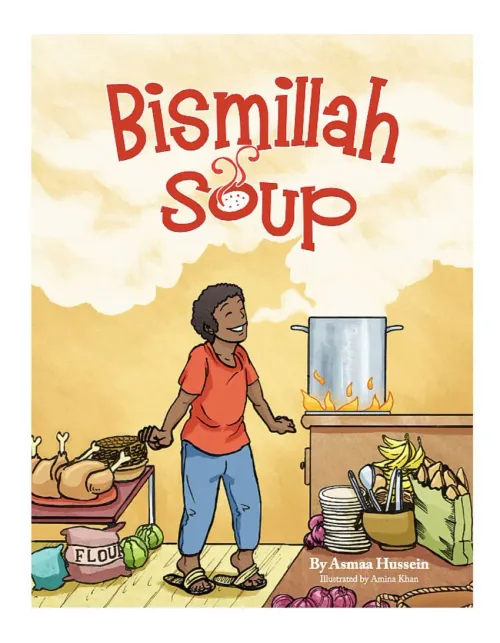 Front cover of Bismillah Soup!
